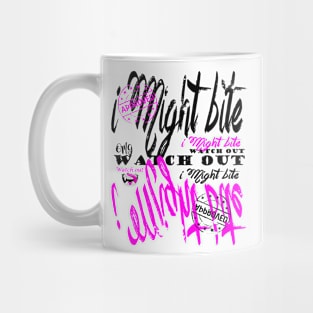 I Might Bite Street Art Street Wear Mug